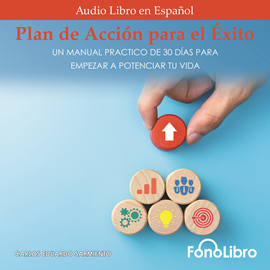 Audiolibro Plan de Acción Para el Éxito  - autor Carlos Eduardo Sarmiento   - Lee Jose Duarte
