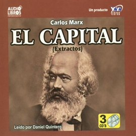 Audiolibro El capital  - autor Carlos Marx   - Lee Daniel Quintero