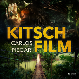 Audiolibro Kitschfilm  - autor Carlos Piegari   - Lee Jorge García Insua - acento ibérico