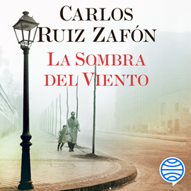 Audiolibro La Sombra del Viento  - autor Carlos Ruiz Zafón   - Lee Jordi Boixaderas