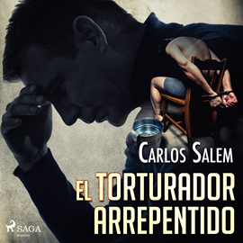 Audiolibro El torturador arrepentido  - autor Carlos Salem   - Lee David Espunya