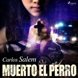 Audiolibro Muerto el perro  - autor Carlos Salem   - Lee Jorge González