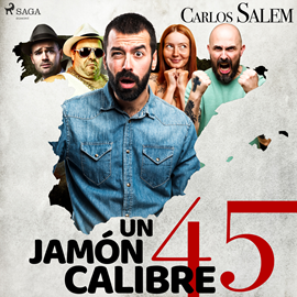 Audiolibro Un jamón calibre 45  - autor Carlos Salem   - Lee Albert Cortés