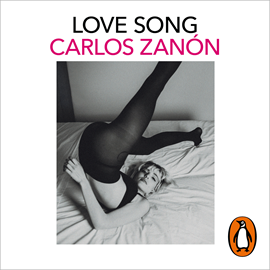 Audiolibro Love song  - autor Carlos Zanón   - Lee Pablo Martínez Gugel