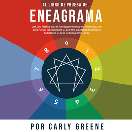 Audiolibro El Libro de Prueba del Eneagrama  - autor Carly Greene   - Lee Agustin Cammisa