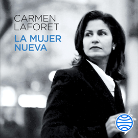 Audiolibro La mujer nueva  - autor Carmen Laforet   - Lee Neus Sendra