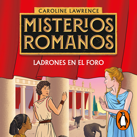 Audiolibro Ladrones en el foro (Misterios romanos 1)  - autor Caroline Lawrence   - Lee Andrea Hermoso