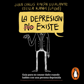 Audiolibro La depresión (no) existe  - autor Cecilia Ramos Valencia   - Lee Juan Carlos Rincon Escalante