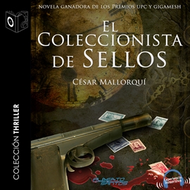 Audiolibro El coleccionista de sellos  - autor César Mallorquí   - Lee Jose Díaz - acento castellano