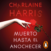 Audiolibro Muerto hasta el anochecer (Sookie Stackhouse 1)  - autor Charlaine Harris   - Lee Rebeca Gómez