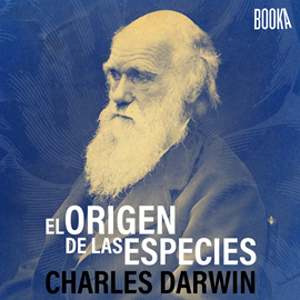 Audiolibro El origen de las especies  - autor Charles Darwin   - Lee Lluis Grau