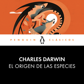 Audiolibro El origen de las especies  - autor Charles Darwin   - Lee Roger Vidal