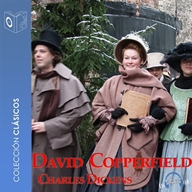 Audiolibro David Copperfield  - autor Charles Dickens   - Lee Emillio Villa - acento castellano