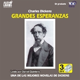 Audiolibro Grandes Esperanzas  - autor Charles Dickens   - Lee Daniel Quintero