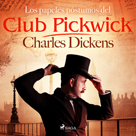 Audiolibro Los papeles póstumos del Club Pickwick  - autor Charles Dickens   - Lee Joan Mora