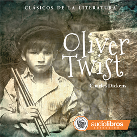 Audiolibro Oliver Twist  - autor Charles Dickens   - Lee Elenco Audiolibros Colección - acento neutro