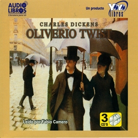 Audiolibro Oliver Twist  - autor Charles Dickens   - Lee FABIO CAMERO - acento latino