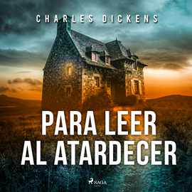 Audiolibro Para leer al atardecer - Dramatizado  - autor Charles Dickens   - Lee Equipo de actores