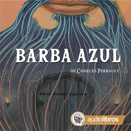 Audiolibro Barba Azul  - autor Charles Perrault   - Lee Elenco Audiolibros Colección - acento neutro