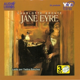 Audiolibro Jane Eyre  - autor Charlotte Bronte   - Lee Yadira Sanchez - acento latino