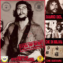 Audiolibro Diario Del Che On Bolivia  - autor Che Guevara   - Lee Geoffrey Giuliano Y el Conjunto de la Liberación
