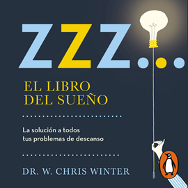 Audiolibro ZZZ... El libro del sueño  - autor Chris Winter   - Lee Sergio Mejía