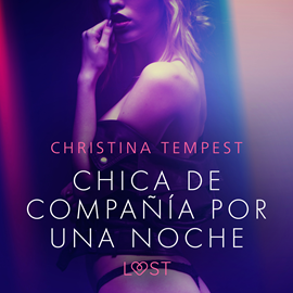 Audiolibro Chica de compañía por una noche  - autor Christina Tempest   - Lee Charlot Pris