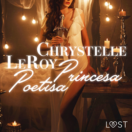 Audiolibro Princesa Poetisa - Relato corto erótico  - autor Chrystelle Leroy   - Lee Cynthy García
