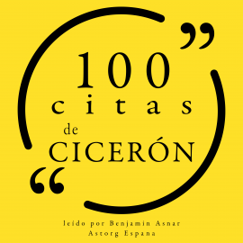 Audiolibro 100 citas de Cicerón  - autor Cicero   - Lee Benjamin Asnar