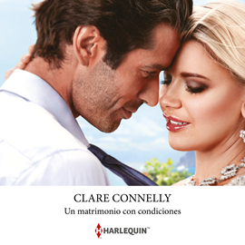 Audiolibro Un matrimonio con condiciones  - autor Clare Connelly   - Lee Jaime García Simón