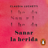 Sanar la herida