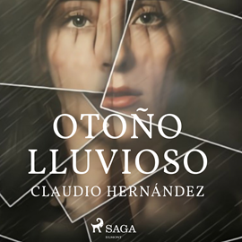 Audiolibro Otoño lluvioso  - autor Claudio Hernandez   - Lee Pablo López