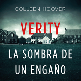 Audiolibro Verity. La sombra de un engaño  - autor Colleen Hoover   - Lee Equipo de actores