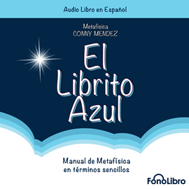 Audiolibro El Librito Azul  - autor Conny Mendez   - Lee Isabel Varas - acento latino