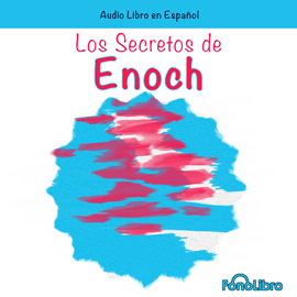 Audiolibro Los Secretos de Enoch  - autor Conny Mendez   - Lee Isabel Varas - acento latino