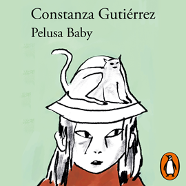 Audiolibro Pelusa baby  - autor Constanza Gutierrez   - Lee Camila Montecinos