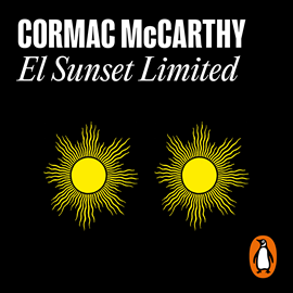 Audiolibro El Sunset Limited  - autor Cormac McCarthy   - Lee Equipo de actores