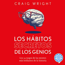 Audiolibro Los hábitos secretos de los genios  - autor Craig Wright   - Lee Marco Lubián