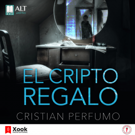 Audiolibro El Criptoregalo  - autor Cristian Perfumo   - Lee Adriana Galindo