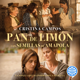 Audiolibro Pan de limón con semillas de amapola  - autor Cristina Campos   - Lee Nerea Pérez Martín