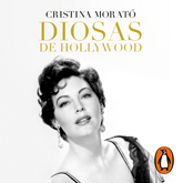 Audiolibro Diosas de Hollywood  - autor Cristina Morató   - Lee Angi Sansón