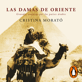 Audiolibro Las damas de Oriente  - autor Cristina Morató   - Lee Elisa Beuter