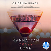 Audiolibro Manhattan Crazy Love  - autor Cristina Prada   - Lee Equipo de actores