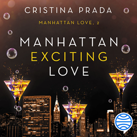 Audiolibro Manhattan Exciting Love  - autor Cristina Prada   - Lee Equipo de actores