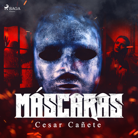Audiolibro Mascaras  - autor César Cañete   - Lee Jose Luis Espina