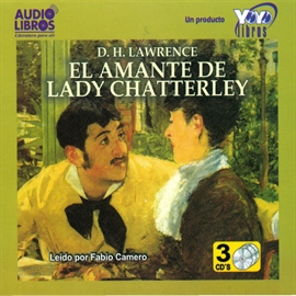 Audiolibro El Amante De Lady Chatterley  - autor D.H. Lawrence   - Lee FABIO CAMERO - acento latino