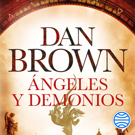Audiolibro Ángeles y demonios  - autor Dan Brown   - Lee Germán Gijón