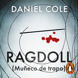 Audiolibro Ragdoll (Muñeco de trapo)  - autor Daniel Cole   - Lee Víctor Velasco