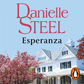 Audiolibro Esperanza  - autor Danielle Steel   - Lee Xhiu Conde
