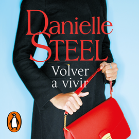 Audiolibro Volver a vivir  - autor Danielle Steel   - Lee Adriana Galindo